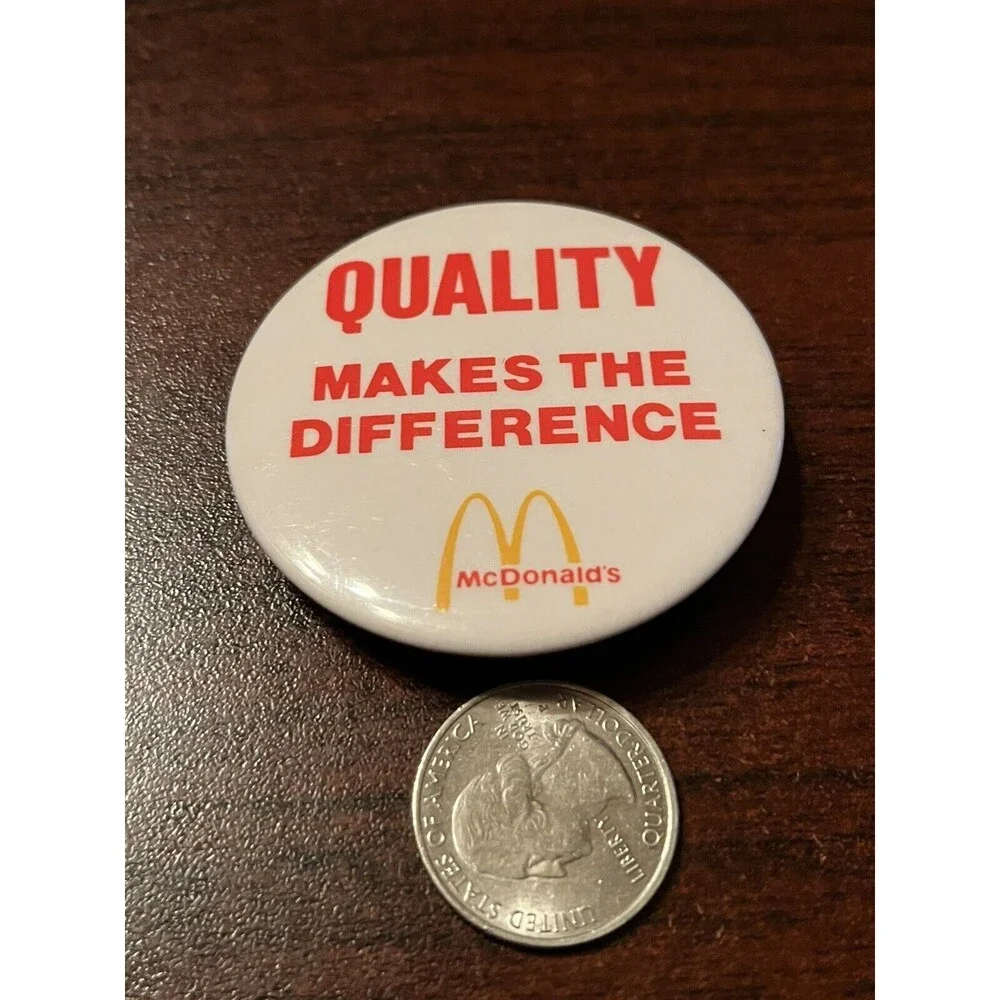 McDonald’s‎ “Quality Makes The Difference” Employee Button Pin